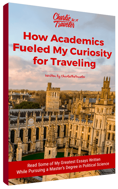 How Academics Fueled My Curiosity for Traveling How Academics Fueled My Curiosity for Traveling