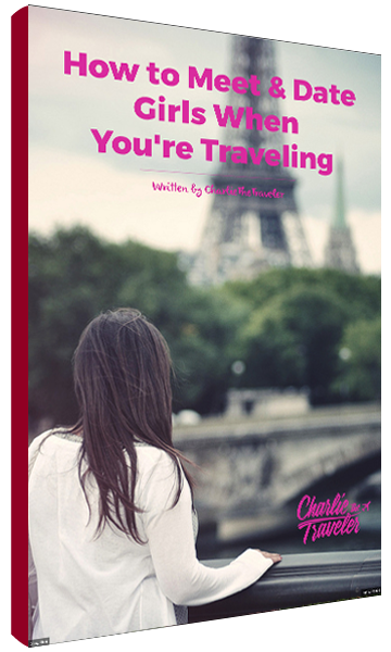 How to Meet & Date Girls When You’re Traveling
